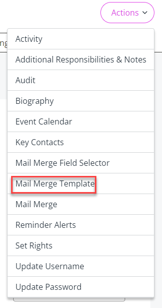 The Mail Merge Template option in the Actions dropdown.