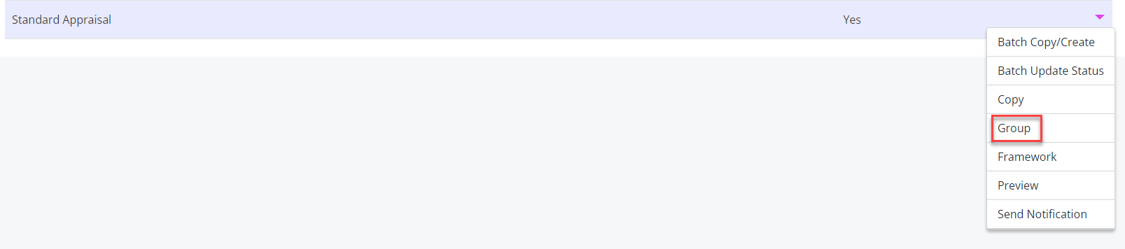 The Group option in an appraisal template.
