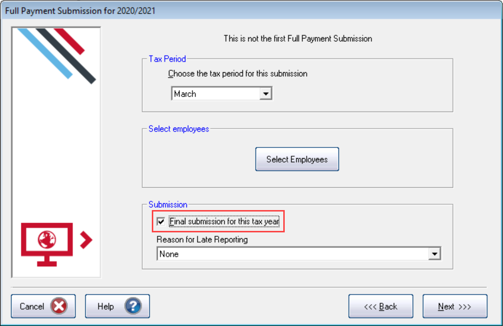 Check the Tax Period is set to March. Set the final submission for the year
