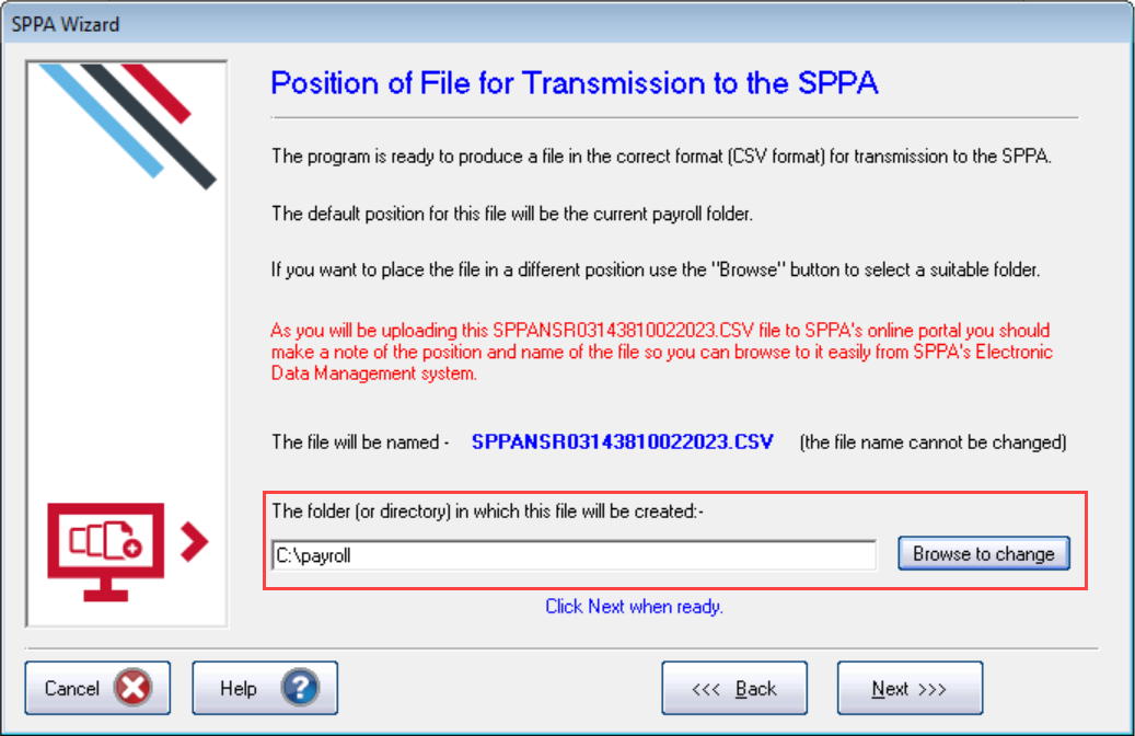 As standard the file is created in the program folder. Select Browse to change to change the location. 
