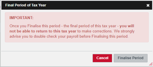 A warning appears telling you this is the final period for the year. Select Finalise period.