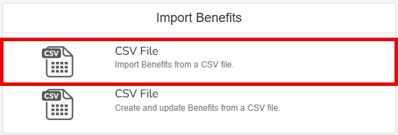 Import Data, Benefits tab, with CSV File option highlighted
