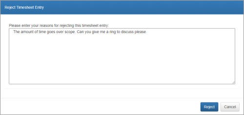 Reject Timesheet Entry dialog showing reasons for rejection.